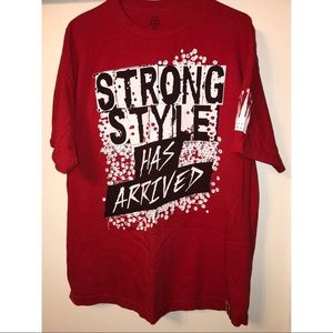 “Strong Style Has Arrived” T-Shirt